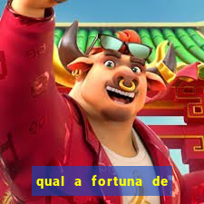 qual a fortuna de dado dolabella